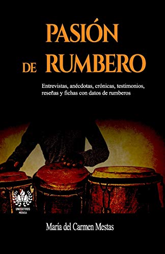 Pasin de Rumbero [Paperback]