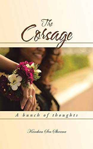 The Corsage A Bunch Of Thoughts [Paperback]