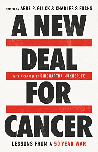 A New Deal for Cancer: Lessons from a 50 Year War [Hardcover]