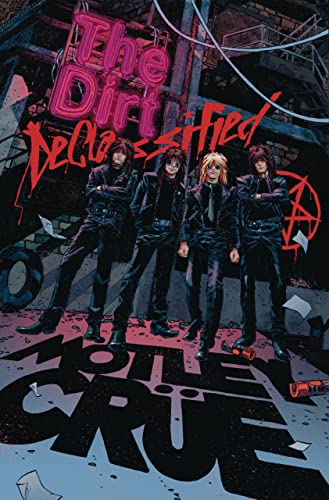 MÖTLEY CRÜE - THE DIRT: DECLASSIFIED: THE DIRT: DECLASSIFIED [Paperback]