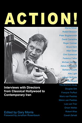 Action Intervies ith Directors from Classical Hollyood to Contemporary Iran [Hardcover]