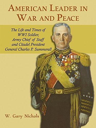 American Leader in War and Peace The Life and Times of WWI Soldier, Army Chief  [Paperback]