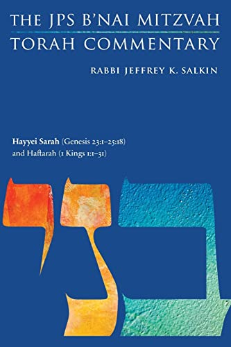 Hayyei Sarah (Genesis 231-2518) and Haftarah (1 Kings 11-31)  The JPS B'nai  [Paperback]