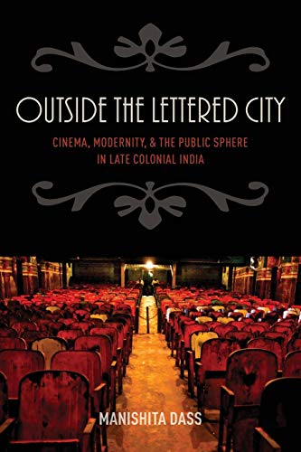 Outside the Lettered City Cinema, Modernity, and the Public Sphere in Late Colo [Paperback]