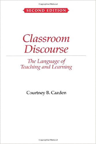 Classroom Discourse: The Language Of Teaching And Learning [Paperback]