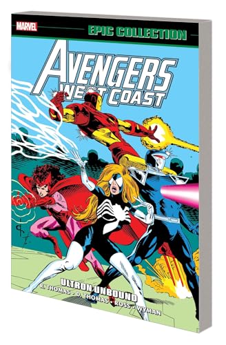 AVENGERS WEST COAST EPIC COLLECTION: ULTRON UNBOUND [Paperback]