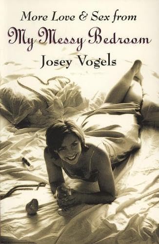 More Love & Sex from My Messy Bedroom [Paperback]