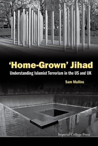 'home-Gron' Jihad Understanding Islamist Terrorism In The Us And Uk [Hardcover]