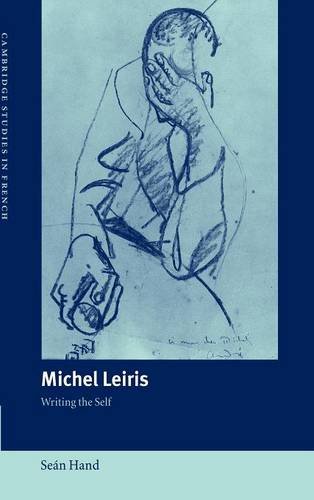 Michel Leiris Writing the Self [Hardcover]