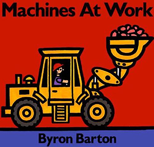 Machines at Work Board Book [Board book]