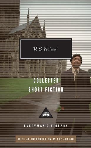 Collected Short Fiction of V. S. Naipaul [Hardcover]