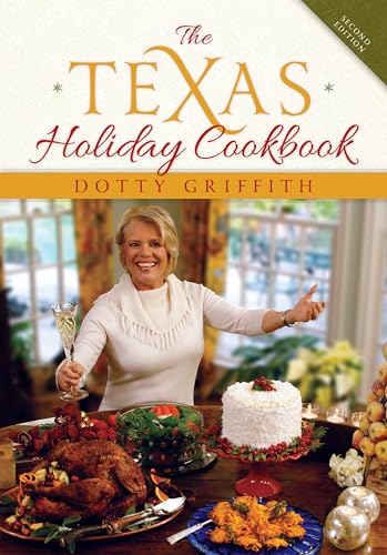 The Texas Holiday Cookbook [Hardcover]