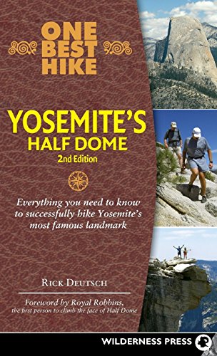 One Best Hike Yosemite's Half Dome [Hardcover]