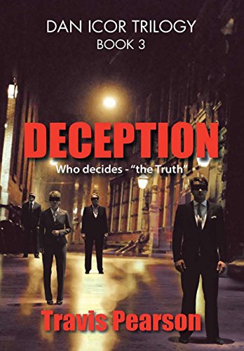 Deception Dan Icor Trilogy-Book 3 [Hardcover]