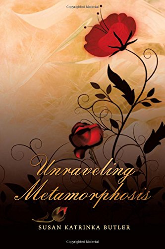 Unraveling Metamorphosis [Paperback]