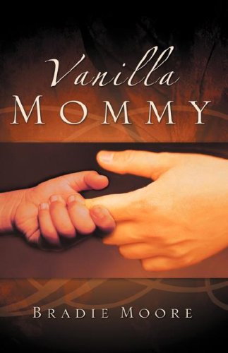 Vanilla Mommy [Hardcover]