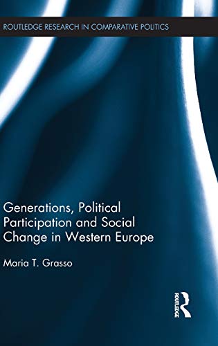 Generations, Political Participation and Social Change in Western Europe [Hardcover]