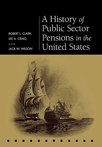 A History of Public Sector Pensions in the United States [Hardcover]