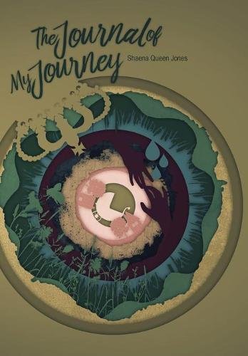 The Journey Of My Journal [Paperback]