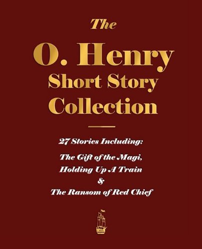 The O. Henry Short Story Collection - Volume I [Paperback]