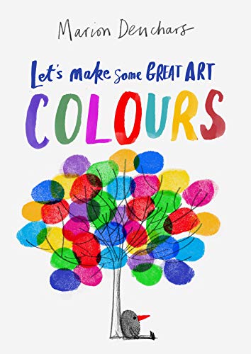 Let's Make Some Great Art: Colors [Paperback]