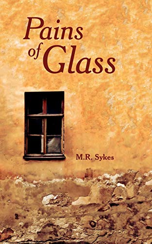 Pains Of Glass [Paperback]