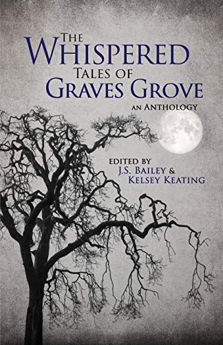 The Whispered Tales Of Graves Grove [Paperback]