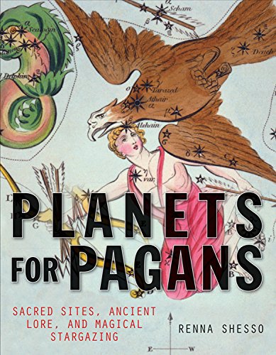 Planets For Pagans: Use The Planets And Stars For Personal And Sacred Discovery [Paperback]