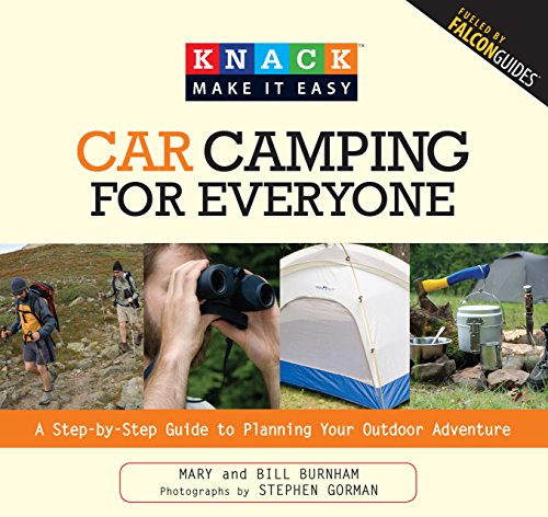 Knack Car Camping for Everyone: A Step-By-Step Guide To Planning Your Outdoor Ad [Paperback]