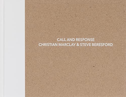 Christian Marclay and Steve Beresford: Call and Response [Hardcover]