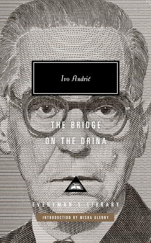 The Bridge on the Drina: Introduction by Misha Glenny [Hardcover]