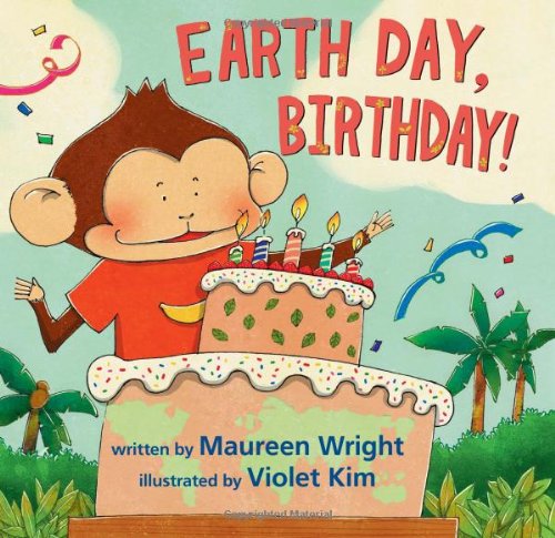 Earth Day, Birthday! [Hardcover]