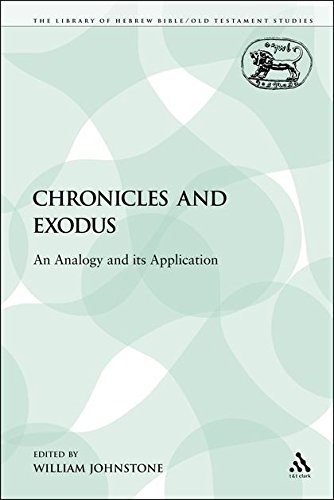 Chronicles and Exodus An Analogy and its Application [Paperback]