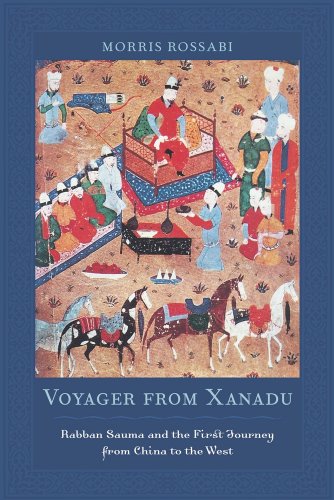 Voyager from Xanadu Rabban Sauma and the First Journey from China to the West [Paperback]