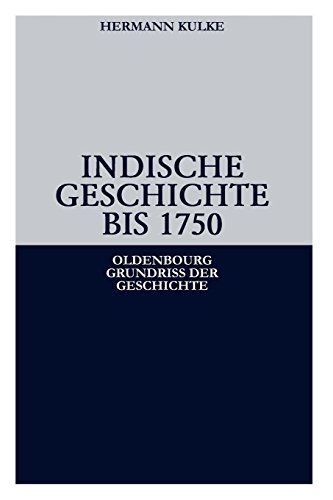 Indische Geschichte Bis 1750 [Paperback]