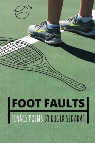 Foot Faults Tennis Poems [Paperback]