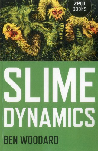 Slime Dynamics [Paperback]