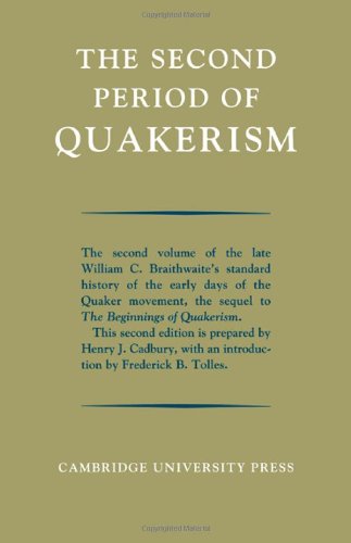 The Second Period of Quakerism [Paperback]