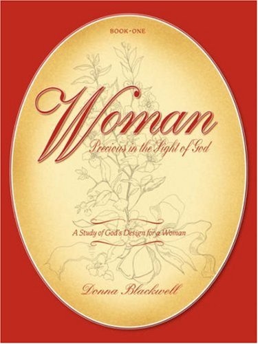 Woman Precious In The Sight Of God [Paperback]