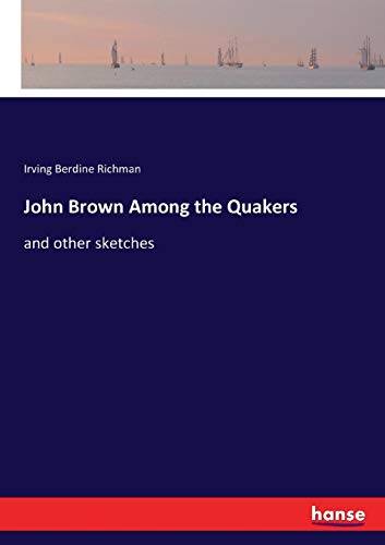 John Bron among the Quakers [Paperback]