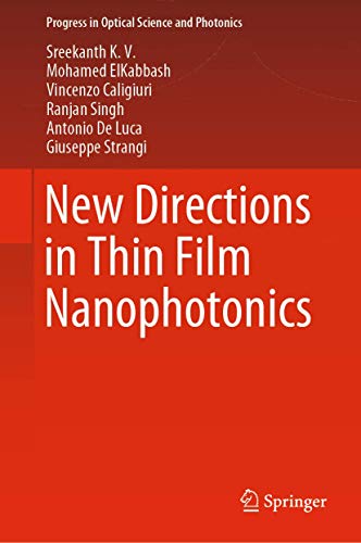 New Directions in Thin Film Nanophotonics [Hardcover]