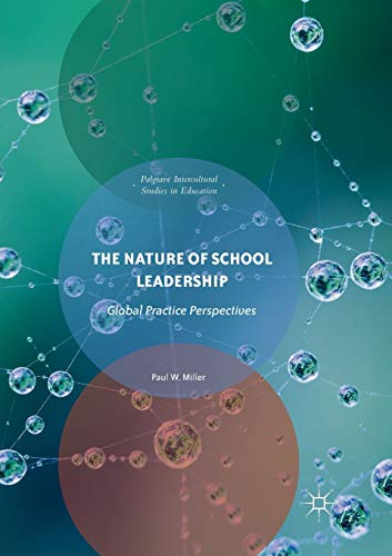 The Nature of School Leadership Global Practice Perspectives [Paperback]