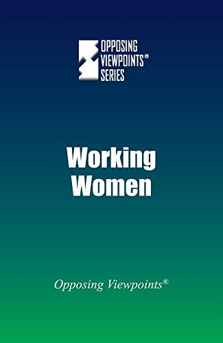 Working Women (opposing Viepoints) [Paperback]