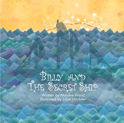 Billy and the Secret Ship [Paperback]