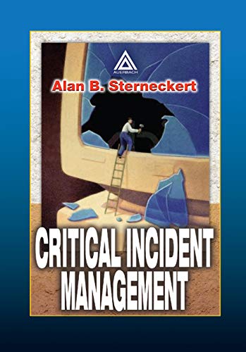 Critical Incident Management [Paperback]