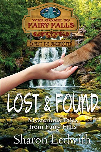 Lost And Found (mysterious Tales From Fairy Falls) [Paperback]