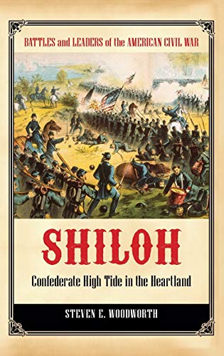 Shiloh Confederate High Tide in the Heartland [Hardcover]