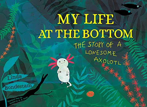 My Life at the Bottom: The Story of a Lonesom