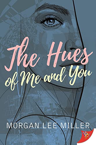 The Hues of Me and You [Paperback]