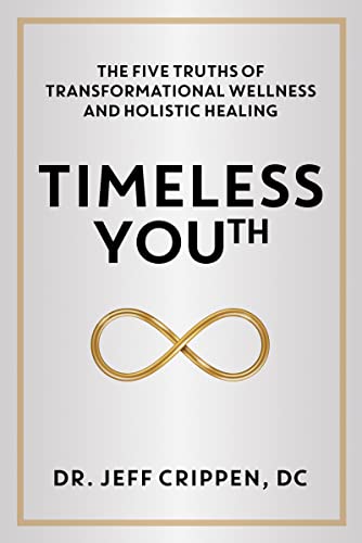 Timeless Youth: The Five Truths of Transforma